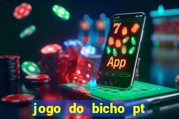 jogo do bicho pt rio 11hs hoje